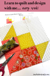 Bloom Block: Modern Quilt Block Series - Sew Modern Quilts