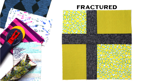 Fractured Block: Modern Quilt Block Series